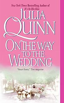 On the Way to the Wedding, Julia Quinn