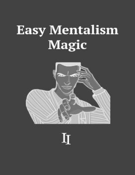 Easy Mentalism Magic II, Aubrey O' Connell