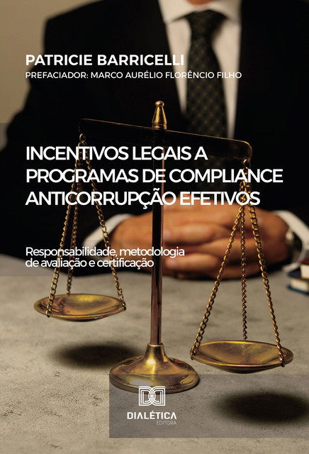 Incentivos legais a programas de compliance anticorrupção efetivos, Patricie Barricelli
