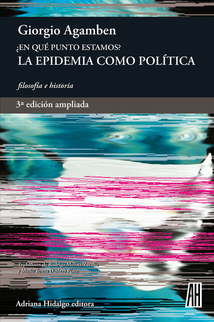 En qué punto estamos? 3ª edición ampliada, Giorgio Agamben