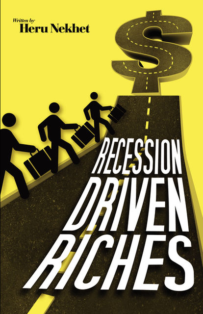 Recession Driven Riches, Heru Nekhet