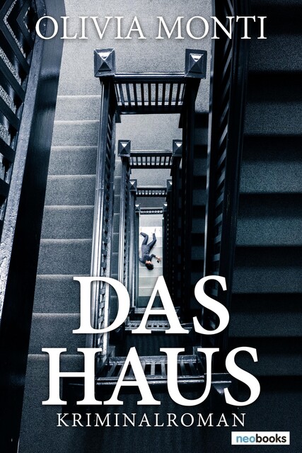 Das Haus, Olivia Monti