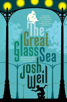 The Great Glass Sea, Josh Weil