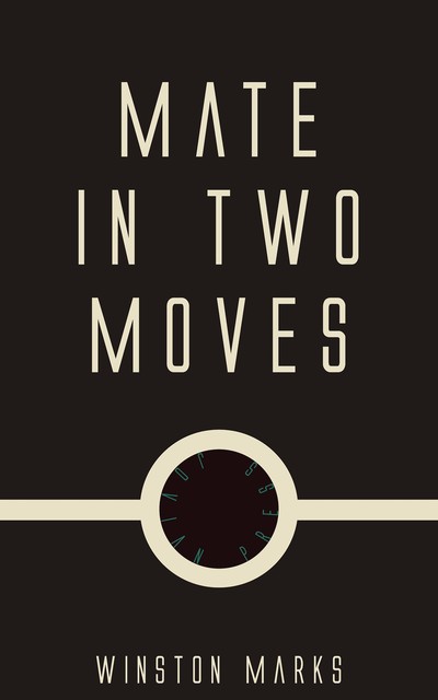 Mate in Two Moves, Winston Marks