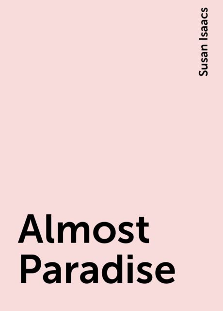 Almost Paradise, Susan Isaacs
