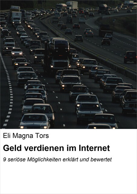 Geld verdienen im Internet, Eli Magna Tors