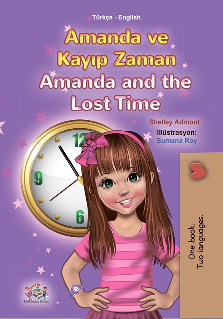 Amanda ve Kayıp Zaman Amanda and the Lost Time, KidKiddos Books, Shelley Admont