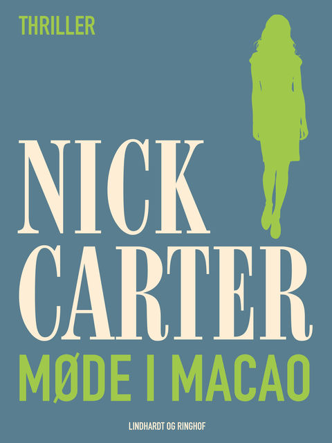 Møde i Macao, Nick Carter