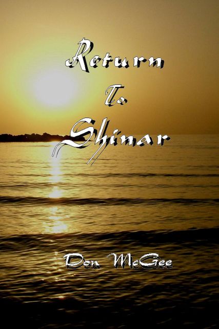 Return to Shinar, Don McGee