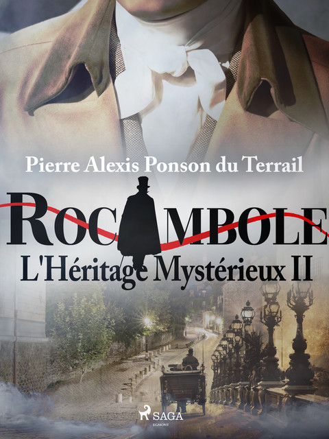 L'Héritage Mystérieux II, Pierre Ponson Du Terrail