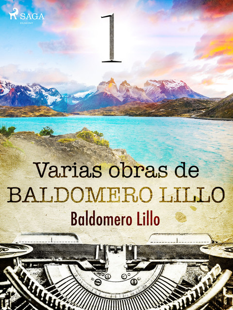 Varias obras de Baldomero Lillo I, Baldomero Lillo