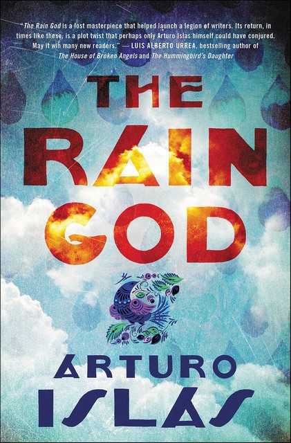 The Rain God, Arturo Islas