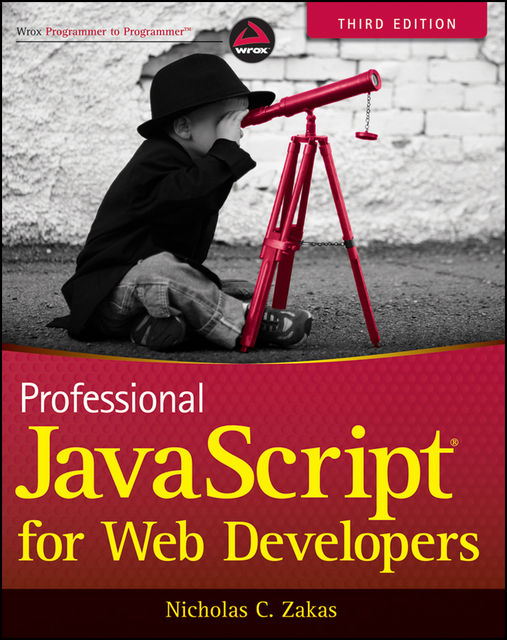 Professional: JavaScript for Web Developers, Nicholas Zakas