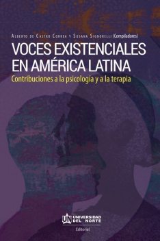Voces existenciales en América Latina, Alberto de Castro Correa, Susana Signorelli