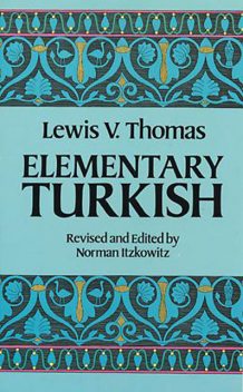 Elementary Turkish, Thomas Lewis