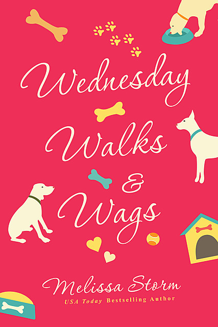 Wednesday Walks & Wags, Melissa Storm
