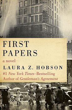 First Papers, Laura Z. Hobson