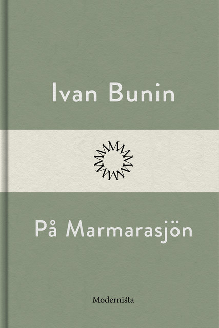 På Marmarsjön, Ivan Bunin