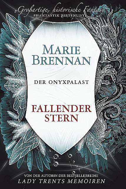 Der Onyxpalast 3: Fallender Stern, Marie Brennan