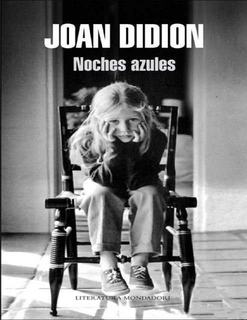 Noches azules, Joan Didion