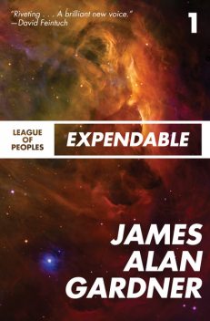 Expendable, James Alan Gardner