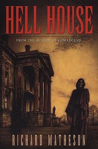 Hell House, Richard Matheson