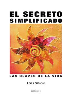 El secreto simplificado, Lola Simón