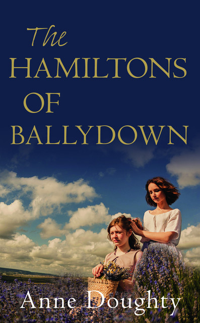The Hamiltons of Ballydown, Anne Doughty