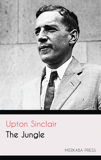 The Jungle, Upton Sinclair
