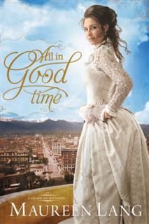 All in Good Time, Maureen Lang
