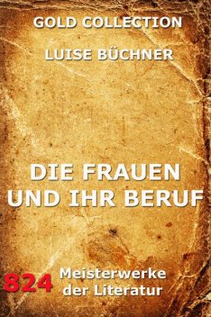 Die Frauen und ihr Beruf, Luise Büchner