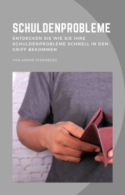 Schuldenprobleme, André Sternberg