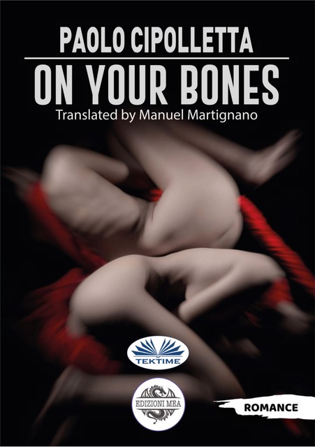 On Your Bones, Paolo Cipolletta