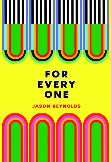 For everyone, Jason Reynolds