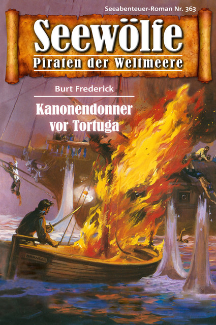 Seewölfe – Piraten der Weltmeere 363, Burt Frederick