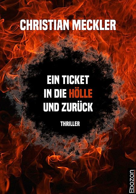 Ein Ticket in die Hölle und zurück, Christian Meckler
