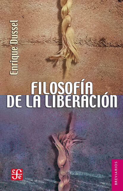 Filosofía de la liberación, Enrique Dussel