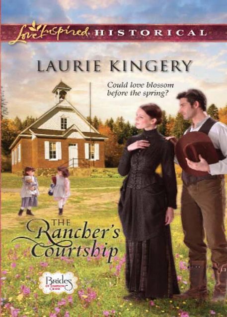 The Rancher's Courtship, Laurie Kingery