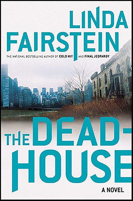 The DeadHouse, Linda Fairstein