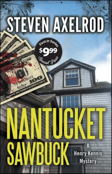 Nantucket Sawbuck, Steven Axelrod