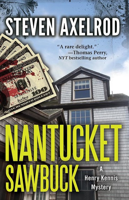 Nantucket Sawbuck, Steven Axelrod