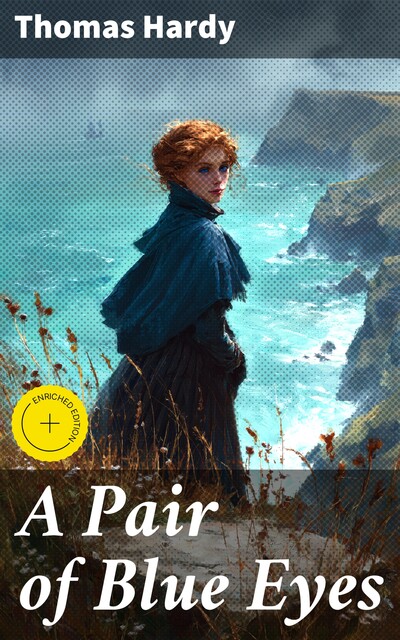 A Pair of Blue Eyes, Thomas Hardy