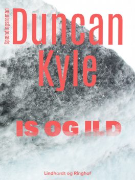 Is og ild, Duncan Kyle