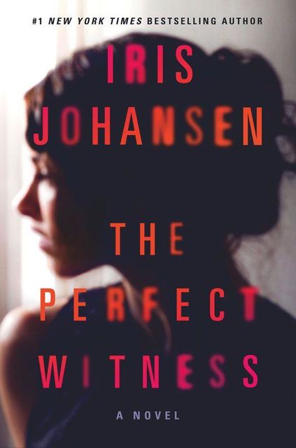 The Perfect Witness, Iris Johansen