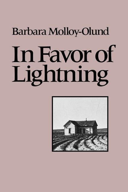 In Favor of Lightning, Barbara Molloy-Olund