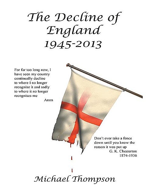 The Decline of England 1945–2013, Michael Thompson