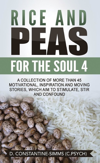 Rice and Peas For The Soul 4, Delroy Constantine-Simms