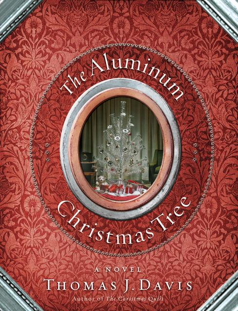 The Aluminum Christmas Tree, Thomas Davis