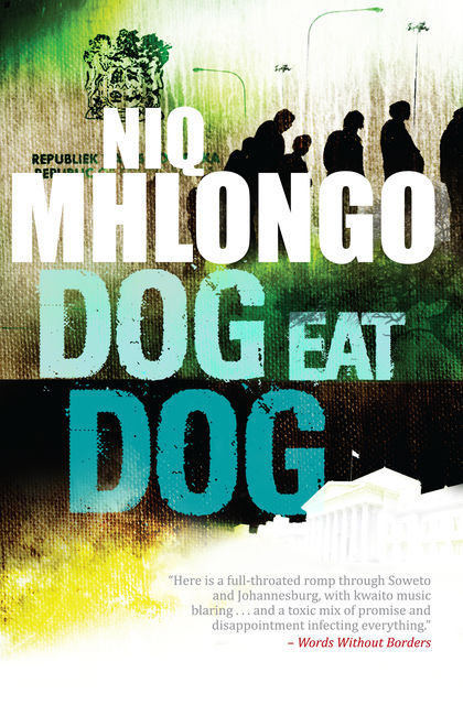 Dog Eat Dog, Niq Mhlongo