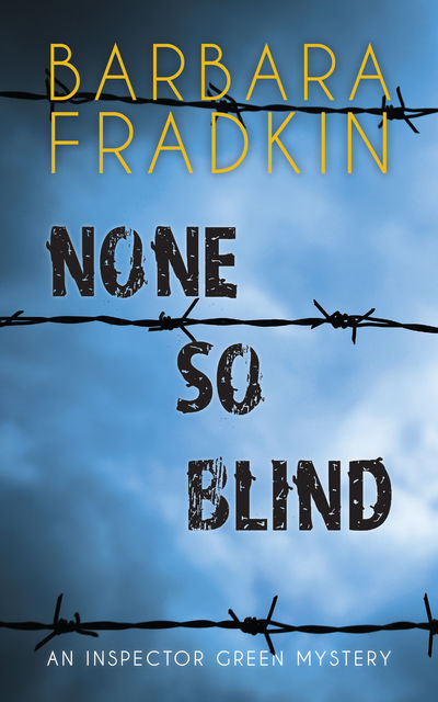 None So Blind, Barbara Fradkin